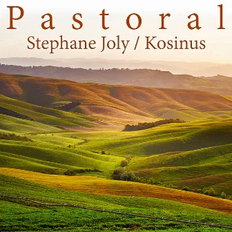 Pastoral by Stephane Joly