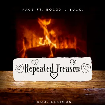 Repeated Treason by RaG3