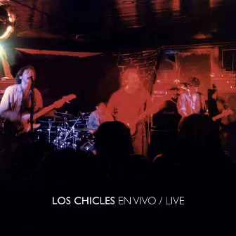 En Vivo by Los Chicles