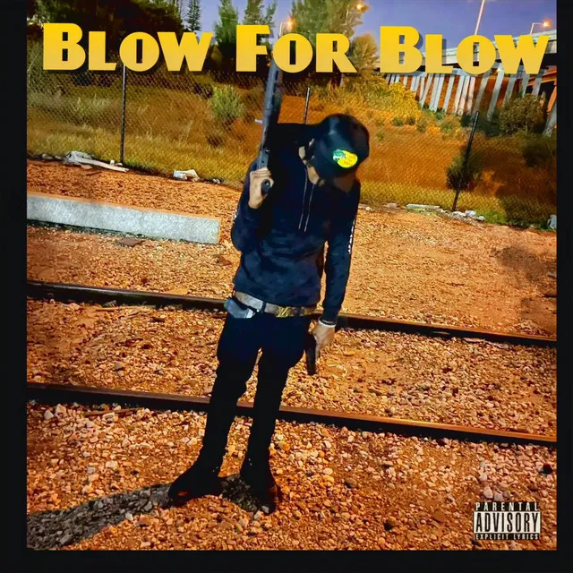 Blow for Blow