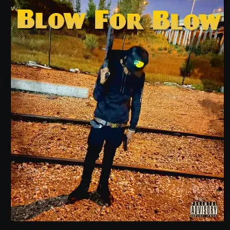 Blow for Blow by Big Brilly