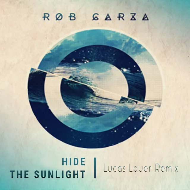 Hide the Sunlight (Lucas Lauer Remix)