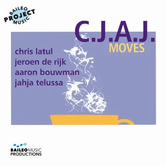 C.J.A.J. Moves by Baileo Music Project