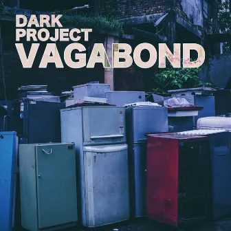 Vagabond by Dark Project