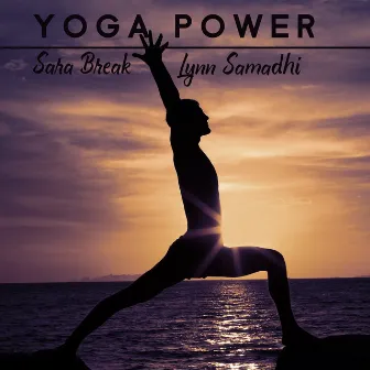 Yoga Power by Sara Break