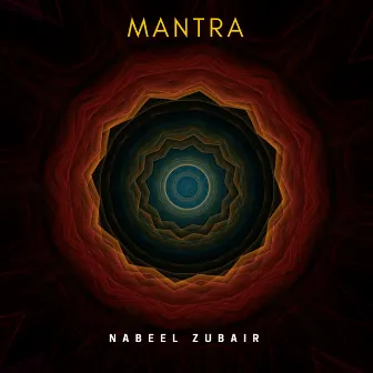 MANTRA by Nabeel Zubair