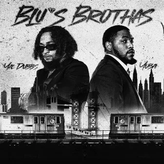 Blu's Brothas (DELUXE) by Unknown Artist