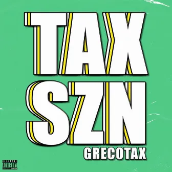 Tax Szn by GrecoTax