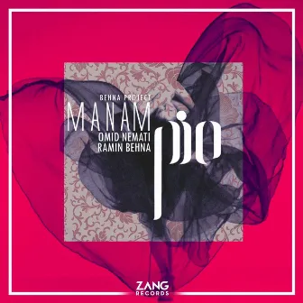 Manam by Ramin Behna