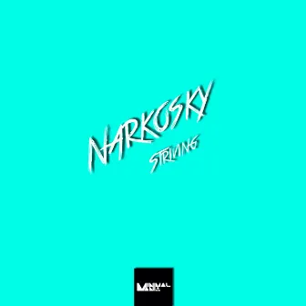 Striving by NarkoSky