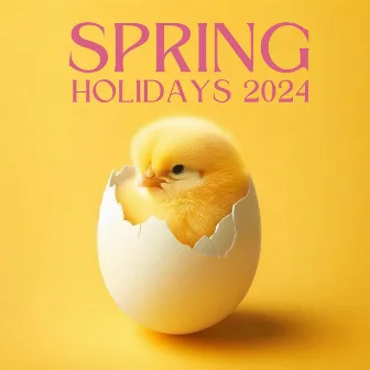 Spring Holidays 2024: Easter Sunday, Easter Breakfast Jazz, Springtime Relax by Spring Jazz Club