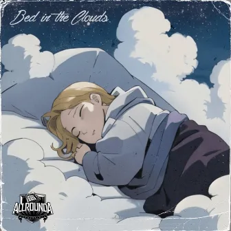 Bed In The Clouds by Allrounda Beats