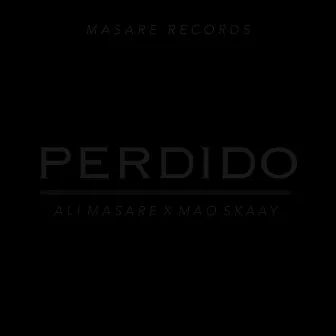 Perdido by Ali Masare