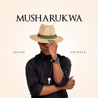 Musharukwa by Jonah Chivasa