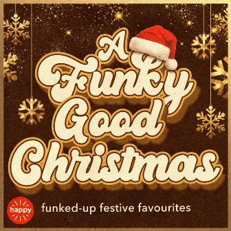 A Funky Good Christmas by Holley Gray