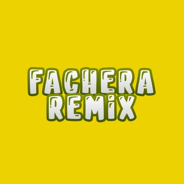 Fachera Remix