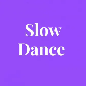 Slow Dance by Bedrooms