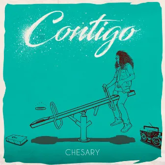 Contigo by Chesary