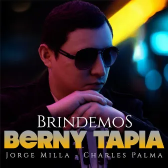 Brindemos by Berny Tapia