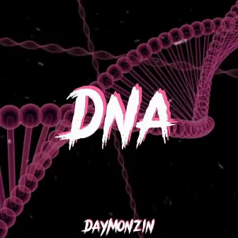 Dna by Daymonzin