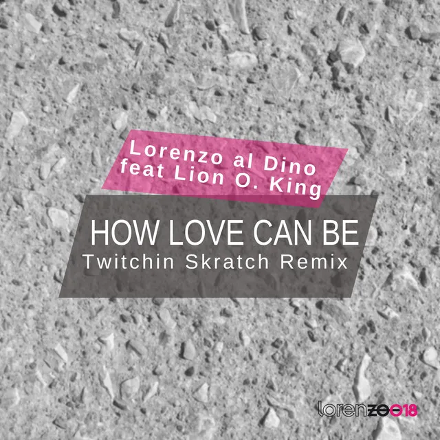 How Love Can Be - Twitchin Skratch Extended Remix