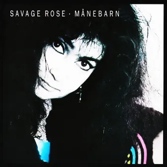 Månebarn by The Savage Rose