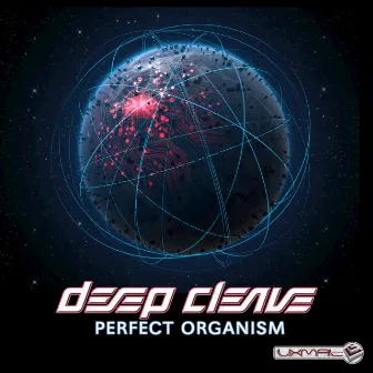 Perfect Organism by Deep Cleave