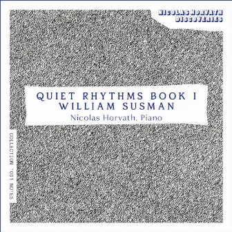 Quiet Rhythms book I by William Susman