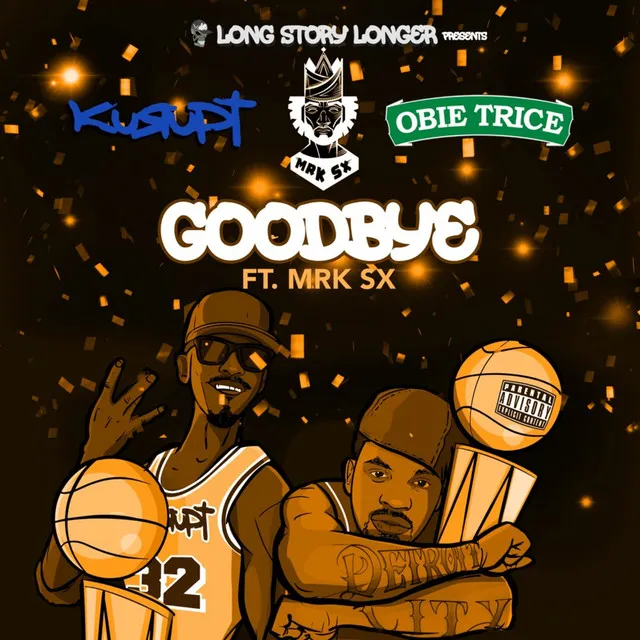 Long Story Longer Presents Goodbye