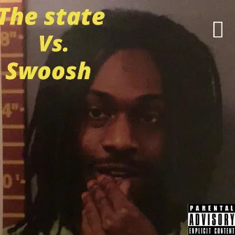 The State Vs. Swoosh by Swoosh Stax