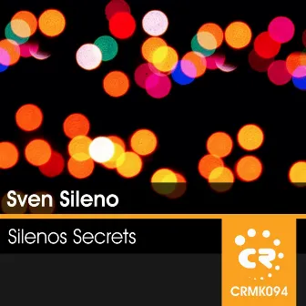 Silenos Secrets by Sven Sileno