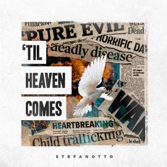 Til Heaven Comes by StefanOtto