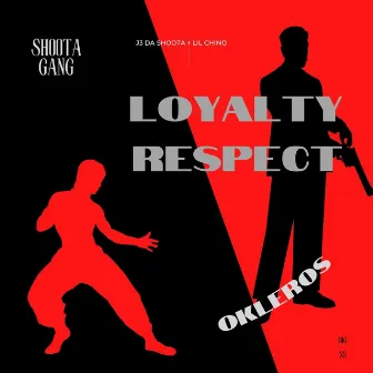 Loyalty Respect by J3 Da Shoota