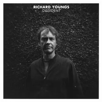 Dissident by Richard Youngs