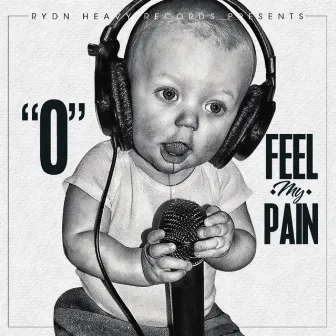 Feel My Pain by O