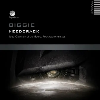 Feedcrack by Biggie