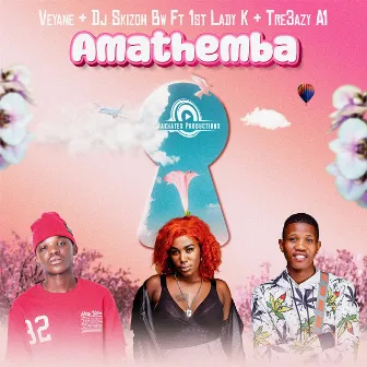 Amathemba (feat. 1st Lady K, Tre3azy A1) by Veyane