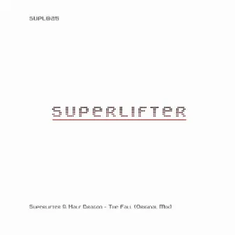 The Fall by Superlifter