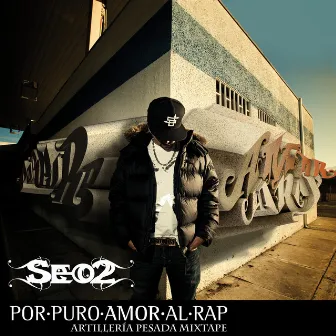 Por Puro Amor al Rap by Seo2