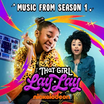 That Girl Lay Lay (Music From Season 1) by Nickelodeon