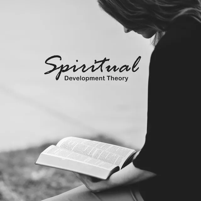 Spiritual Development Theory: Music for Praying and Bible Reading