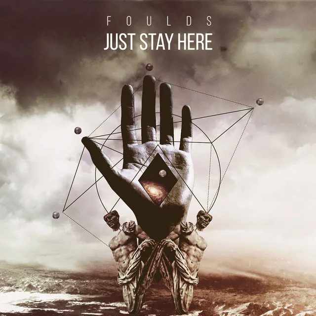 Just Stay Here