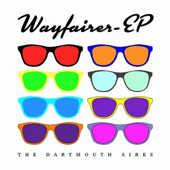 Wayfairer - EP by The Dartmouth Aires