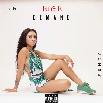 High Demand by Tia Jones