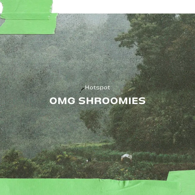 OMG SHROOMIES