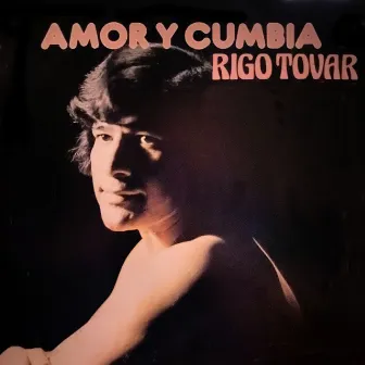 Amor Y Cumbia by Rigo Tovar