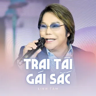 Trai Tài Gái Sắc by Linh Tâm