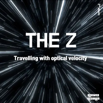 Travelling With Optical Velocity by The Z