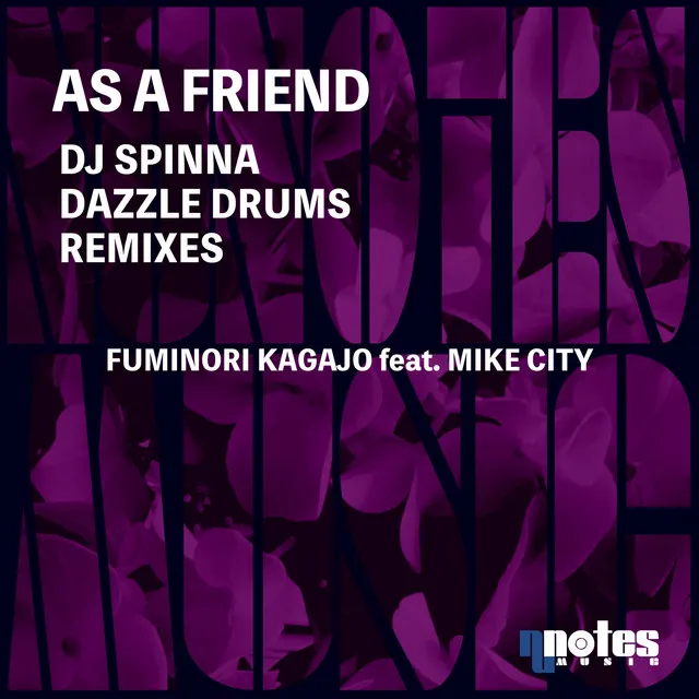 As A Friend (Dazzle Drums Remix)