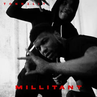 Millitant by Tonn2lit